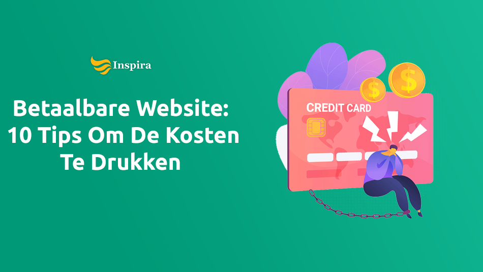 Betaalbare Website: 10 Tips Om De Kosten Te Drukken