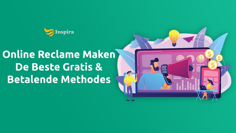 Online Reclame Maken - De Beste Gratis & Betalende Methodes